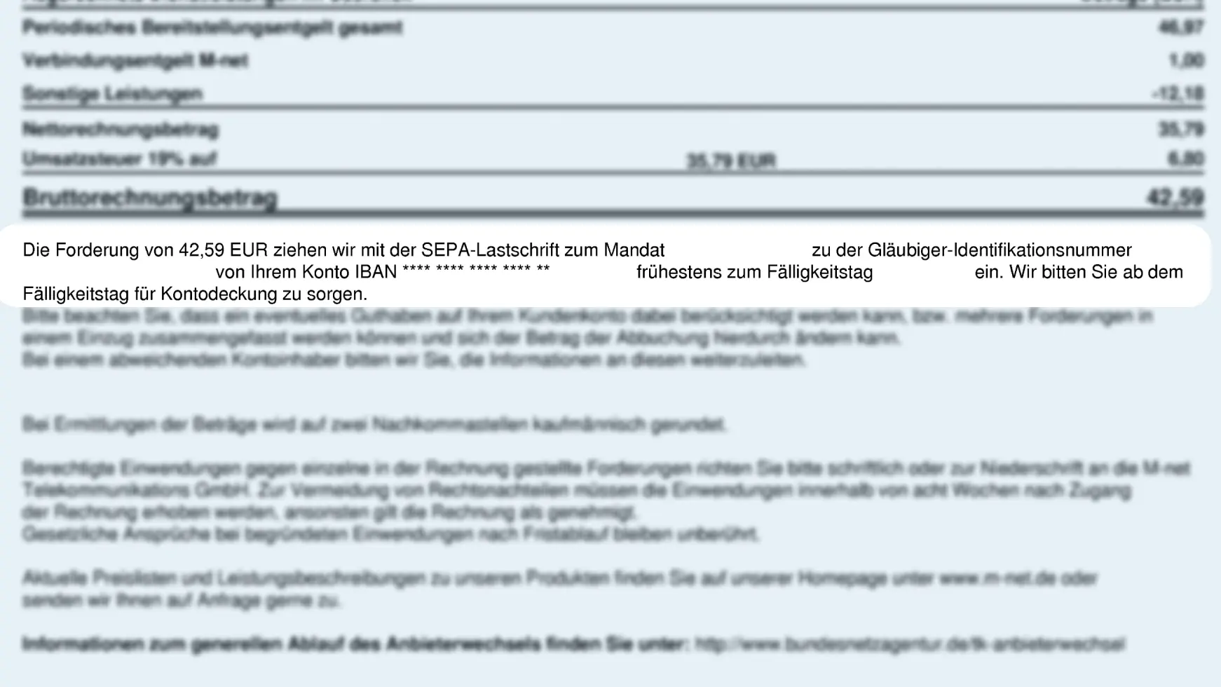 Unter dem Bruttorechnungsbetrag findest du die Informationen zum SEPA-Lastschrift Mandat. Zudem steht hier auch die IBAN von der das Geld abgebucht wird.